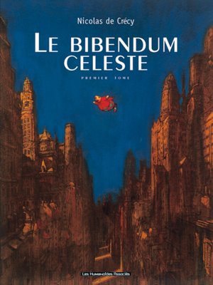 cover image of Le Bibendum céleste (2014), Tome 1